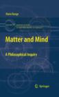 Image for Matter and Mind: A Philosophical Inquiry