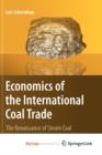 Image for Economics of the International Coal Trade