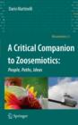 Image for A critical companion to zoosemiotics: people, paths, ideas : v. 5
