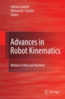 Image for Advances in Robot Kinematics: Motion in Man and Machine