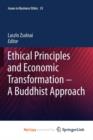 Image for Ethical Principles and Economic Transformation - A Buddhist Approach