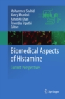 Image for Biomedical Aspects of Histamine: Current Perspectives