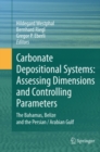 Image for Carbonate Depositional Systems: Assessing Dimensions and Controlling Parameters: The Bahamas, Belize and the Persian/Arabian Gulf