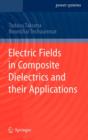 Image for Electric Fields in Composite Dielectrics and their Applications