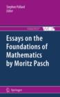 Image for Essays on the foundations of mathematics by Moritz Pasch