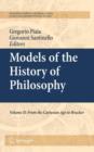Image for Models of the History of Philosophy : Volume II: From Cartesian Age to Brucker