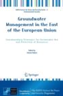 Image for Groundwater Management in the East of the European Union