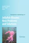 Image for Jellyfish blooms: new problems and solutions : 212