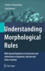 Image for Understanding Morphological Rules
