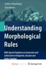 Image for Understanding Morphological Rules