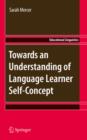 Image for Towards an understanding of language learner self-concept : v. 12