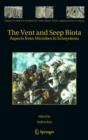 Image for The Vent and Seep Biota : Aspects from Microbes to Ecosystems