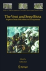 Image for The vent and seep biota: aspects from microbes to ecosystems