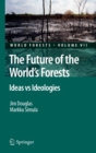 Image for The Future of the World&#39;s Forests