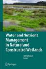 Image for Water and Nutrient Management in Natural and Constructed Wetlands