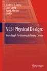 Image for VLSI physical design: from graph partitioning to timing closure