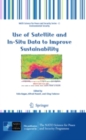 Image for Use of Satellite and In-Situ Data to Improve Sustainability
