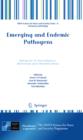 Image for Emerging and Endemic Pathogens: Advances in Surveillance, Detection and Identification