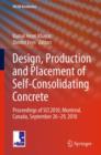 Image for Design, Production and Placement of Self-Consolidating Concrete