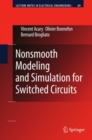Image for Nonsmooth modeling and simulation for switched circuits
