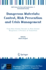 Image for Dangerous Materials: Control,  Risk Prevention and Crisis Management