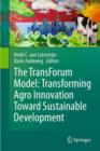 Image for The TransForum Model: Transforming Agro Innovation Toward Sustainable Development