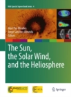 Image for The sun, the solar wind, and the heliosphere