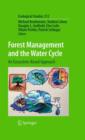 Image for Forest management and the water cycle  : an ecosystem-based approach