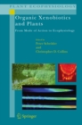 Image for Organic xenobiotics and plants: from mode of action to ecophysiology