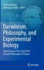 Image for Darwinism, Philosophy, and Experimental Biology