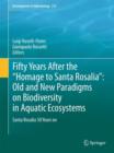 Image for Fifty Years After the &quot;Homage to Santa Rosalia&quot;: Old and New Paradigms on Biodiversity in Aquatic Ecosystems