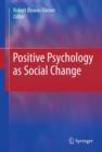 Image for Positive psychology as social change