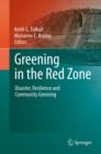 Image for Greening in the Red Zone: disaster, resilience and community greening
