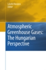 Image for Atmospheric Greenhouse Gases: The Hungarian Perspective