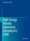 Image for High energy density laboratory astrophysics 2008