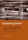 Image for Explaining Darfur: Lectures on the Ongoing Genocide: Lectures on the Ongoing Genocide