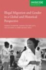 Image for Illegal migration and gender in a global and historical perspective