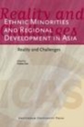 Image for Ethnic Minorities and Regional Development in Asia: Reality and Challenges: Reality and Challenges