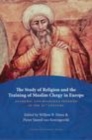 Image for Study of religion and the training of Muslim clergy in Europe: academic and religious freedom in the 21st century