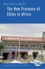Image for The new presence of China in Africa