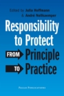 Image for Responsibility to Protect: From Principle to Practice