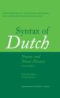 Image for Syntax of Dutch: Nouns and Noun Phrases (Volume I)