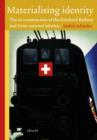 Image for Materialising Identity: The Co-construction of the Gotthard Railway and Swiss National Identity : 57734