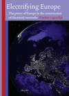 Image for Electrifying Europe: The Power of Europe in the Construction of Electricity Networks : 48419