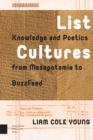 Image for List Cultures: Knowledge and Poetics from Mesopotamia to Buzzfeed