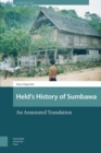 Image for Held&#39;s History of Sumbawa: An Annotated Translation