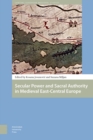 Image for Secular Power and Sacral Authority in Medieval East-Central Europe