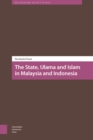 Image for The State, Ulama and Islam in Indonesia and Malaysia