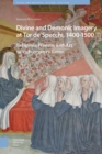 Image for Divine and Demonic Imagery at Tor de&#39;Specchi, 1400-1500: Religious Women and Art in 15th-Century Rome