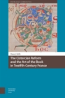 Image for The Cistercian Reform and the Art of the Book in Twelfth-Century France